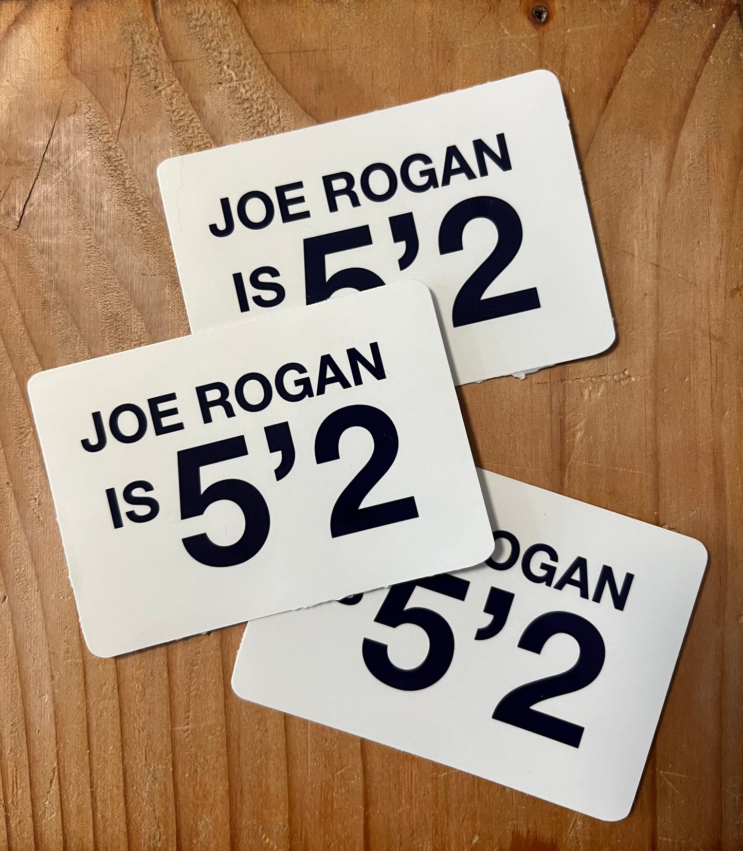 Joe Rogan is 5’2.